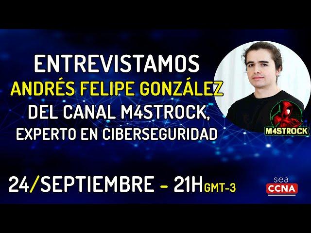 Entrevistamos Andrés Felipe González del canal m4strock, Experto en Ciberseguridad