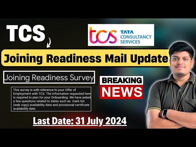 TCS Joining Readiness Survey 2024 | Breaking News | Fill Joining Survey Form | Phase Wise Process