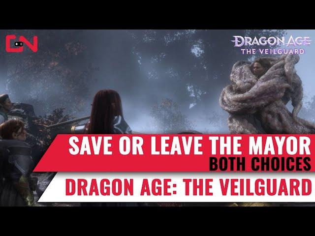 Save or Leave the Mayor in Dragon Age: The Veilguard