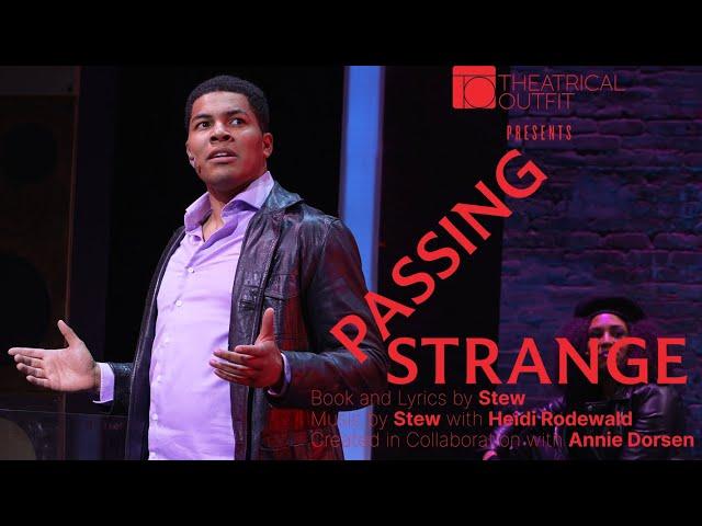 PASSING STRANGE at @theatricaloutfit84  | LIVE Onstage | Official Cinematic Trailer