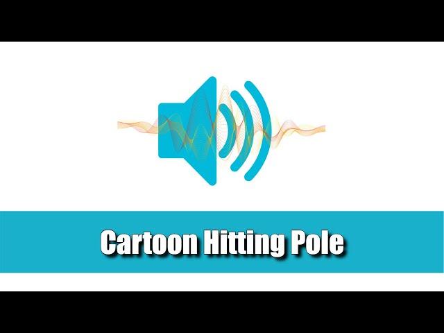 Cartoon Hitting Pole Sound Effect| Sound Effects Source (HD)