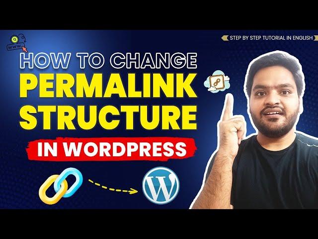 How to Change the Link or Permalink Structure in WordPress Easily