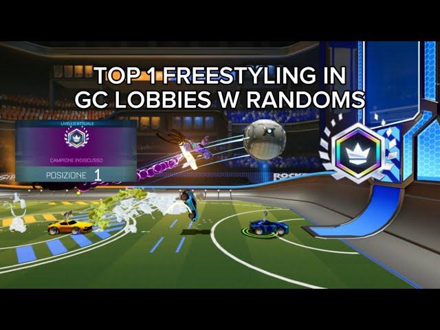 Top 1 Freestyling In Gc Lobbies With Randoms | Rocket League Sideswipe