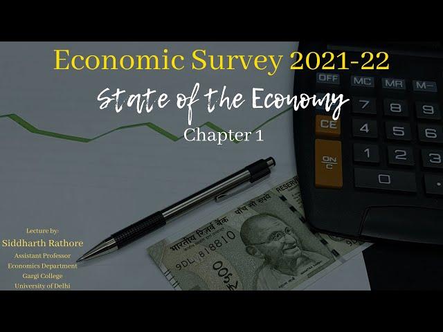 Economic Survey - 2021-22 - State of the Economy - Chapter 1