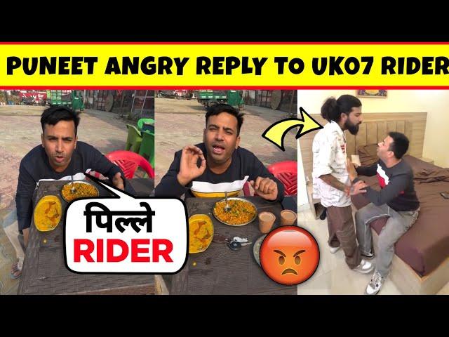 Puneet Superstar angry reply to uk07 Rider | Puneet superstar vs uk07 Rider Fight Video