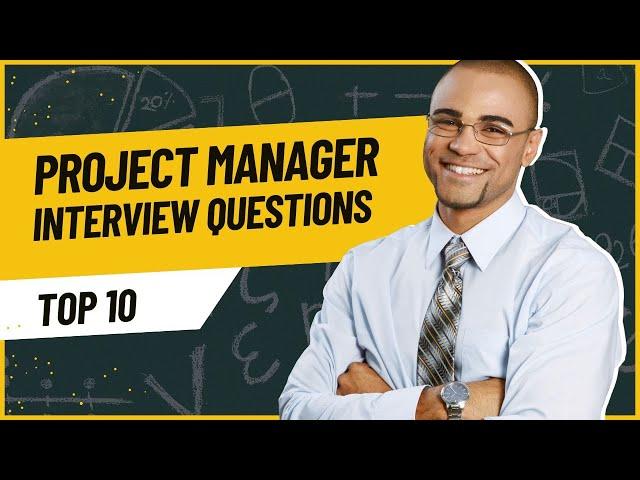 Top 10 Software Project Manager Interview Questions and Answers