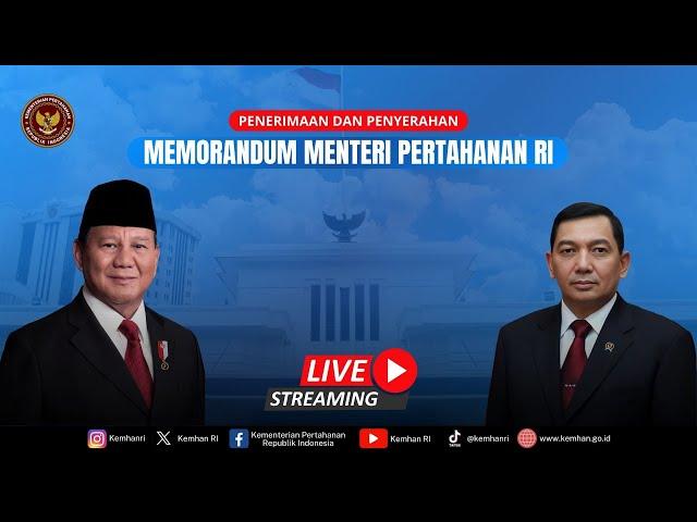 PENERIMAAN DAN PENYERAHAN MEMORANDUM MENTERI PERTAHANAN RI