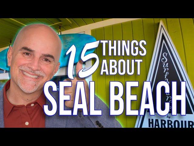 Moving to Seal Beach CA? Everything You Must Know.