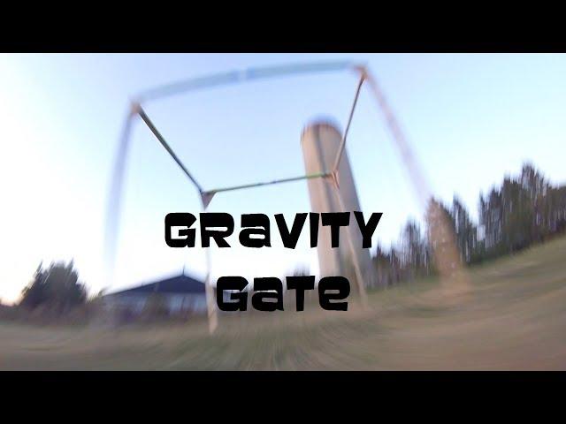 Gravity Gate FPV