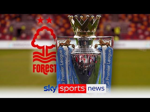 Can Nottingham Forest consider themselves genuine Premier League title contenders?