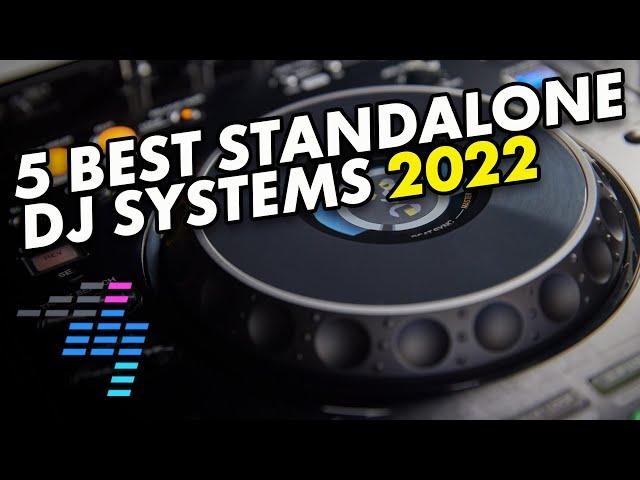 REVEALED ⏩ 5 Best Standalone All-In-One DJ Systems For 2022