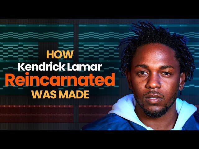 Kendrick Lamar - Reincarnated (FL Studio Remake | FLP)