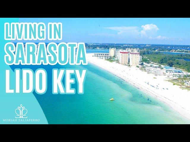 Living in Sarasota | Lido Key