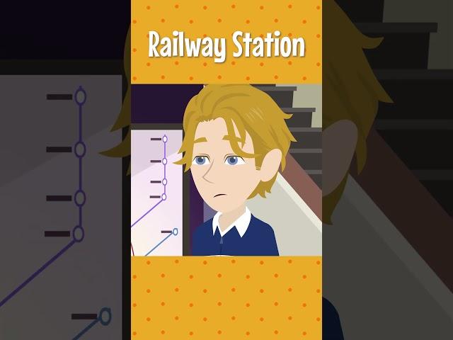 Learn English at the Railway Station