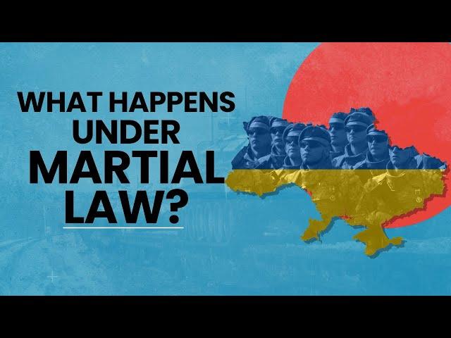 Ukraine President Volodymyr Imposes Martial Law, What Happens To Ukrainians Under Martial Law?