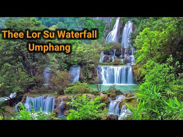  Thi Lor Su Waterfall | น้ำตกทีลอซู ตาก | Umphang | Tak