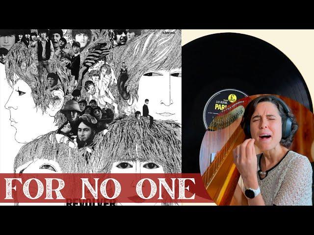 The Beatles, For No One  - A Classical Musician’s First Listen and Reaction / Excerpts