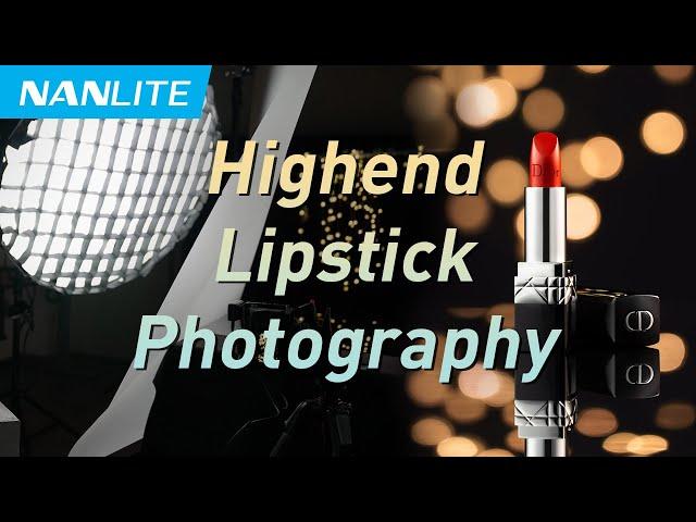 Highend Lipstick Photography with Nanlite Forza 300B II