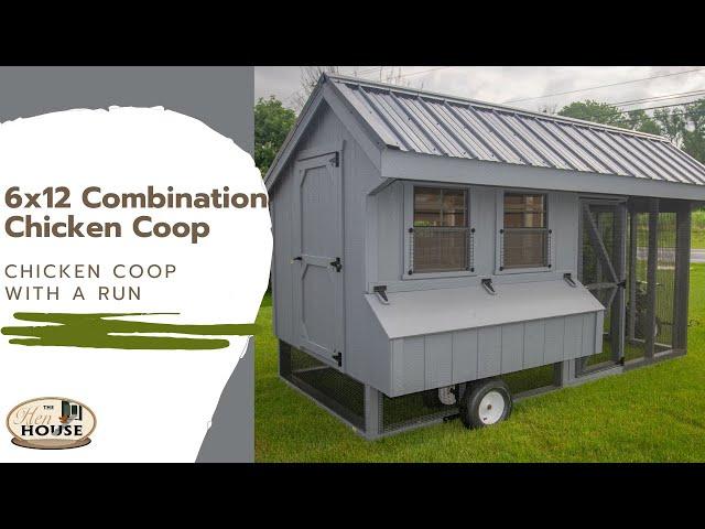 6x12 Combination Chicken Coop with Run