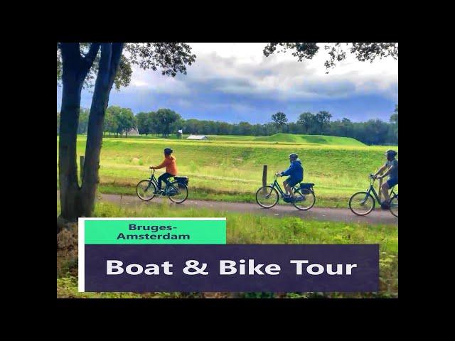 Boat and Bike Tour from Bruges Belgium to Amsterdam NL in 4K