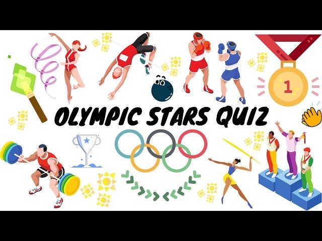 Olympic Stars Quiz || Test your Knowledge on Sports || Famous Sports Personalities || Olympic Vocab