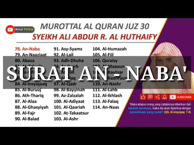 Surat An-Naba'     #Mp3quran#tahsintahfidz       Syeikh Ali Abdur R. Al Huthaify.