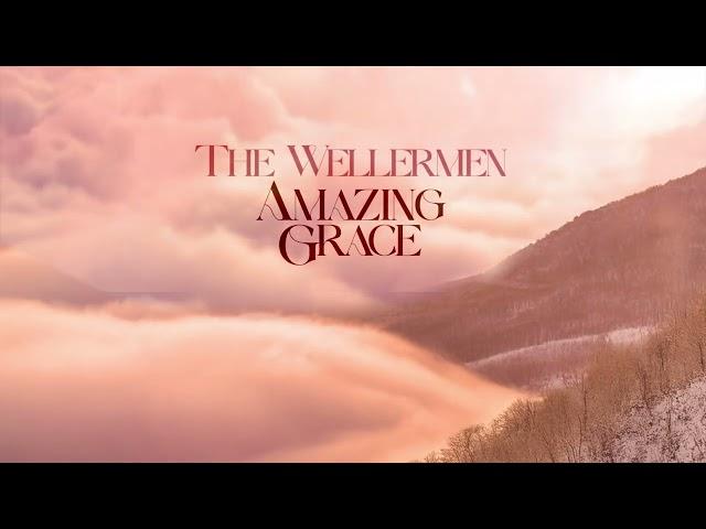 The Wellermen - Amazing Grace (Official Audio)