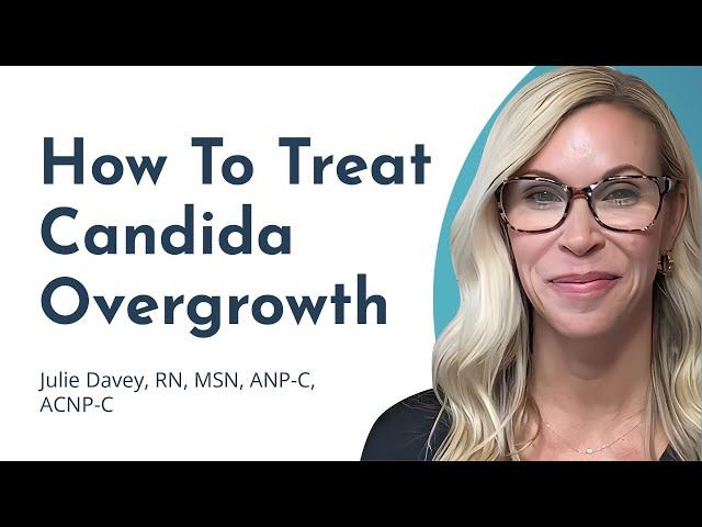 A Root Cause Approach to Candida Overgrowth