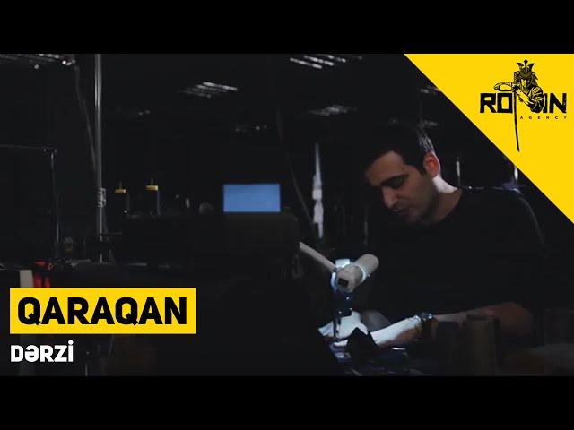 Qaraqan - Dərzi (Music Video)