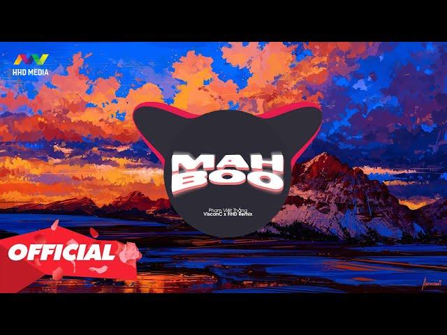 MAH BOO - PHẠM VIỆT THẮNG (VISCONC REMIX) | Dạo Quanh Thành Phố 3h Đêm Ta Và Em Remix Hot Trend