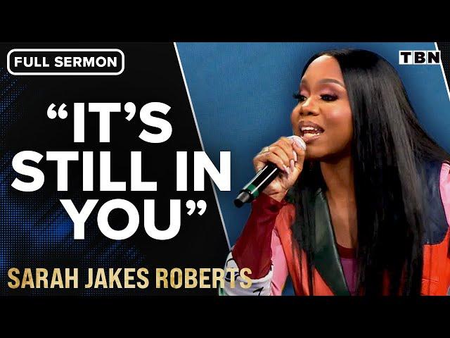 Sarah Jakes Roberts: Let God Restore Your Faith in His Plan | TBN