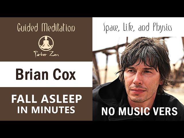 Brian Cox (Re-Upload) NO MUSIC to HELP YOU FALL ASLEEP Lecture on Physics Quantum Realm & Big Bang