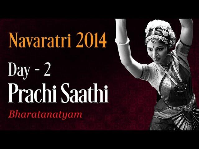 Prachi Saathi - Bharata Natyam - Navaratri 2014