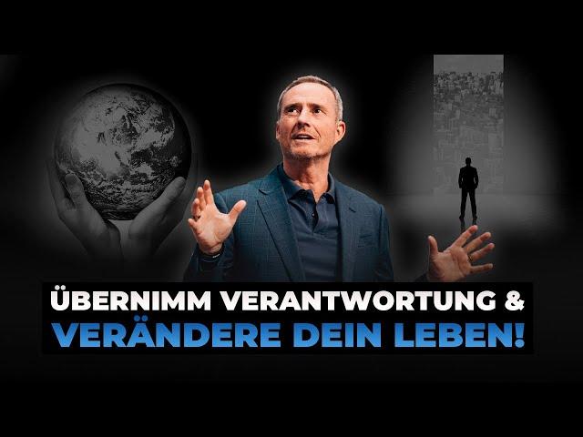 Verantwortung übernehmen | Der Schlüssel zu einem erfüllten Leben!