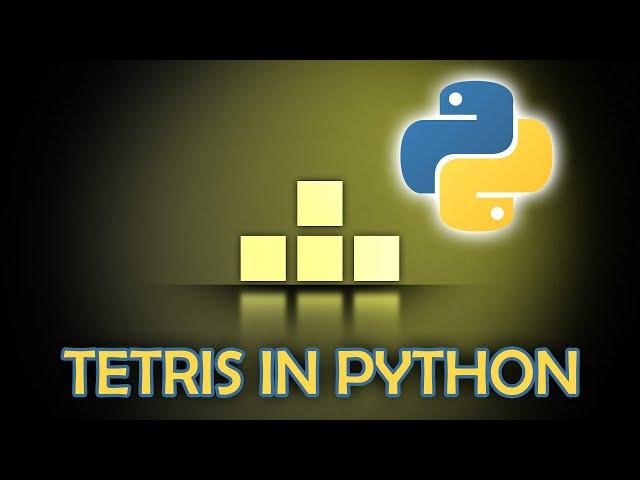 Tetris in Python - in under 250 lines of code [PyGame].