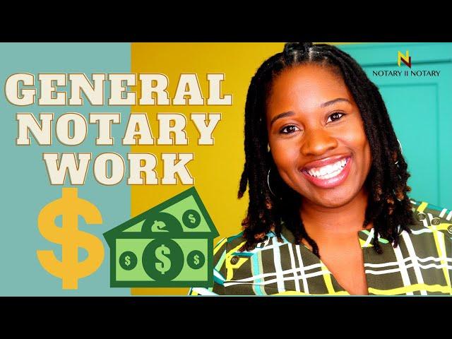 **HOW TO GET GENERAL NOTARY WORK TO GROW YOUR NOTARY BUSINESS TODAY**