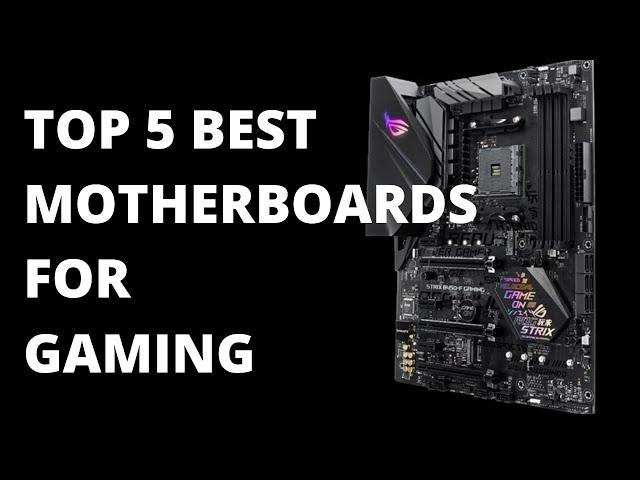 5 Best Gaming Motherboards 2020