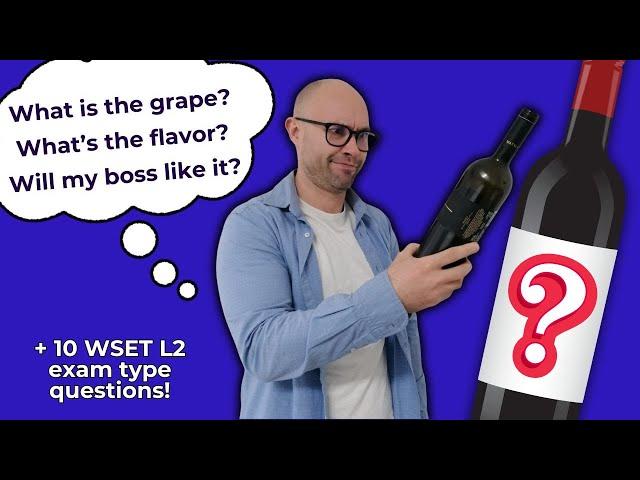 How to Read a Wine Label + 10 WSET Level 2 in Wines example exam questions