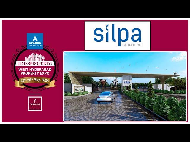 Silpa Infratech || Top Real Estate Developers In Hyderabad || Times Property West Hyderabad Expo2024