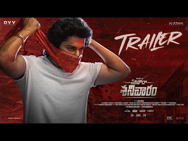 SARIPODHAA SANIVAARAM Trailer - Nani | Priyanka | SJ Suryah | Vivek Athreya | DVV Danayya