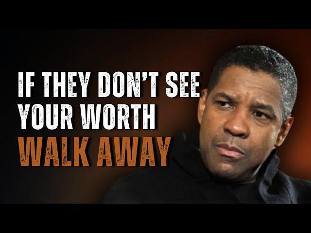 THEY DON'T VALUE YOU? THIS IS YOUR WAKE-UP CALL | Motivational Speech Inspired by Denzel Washington