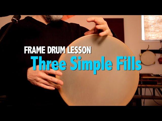 Frame Drum Lesson : Three Simple Fills (Ken Shorley)