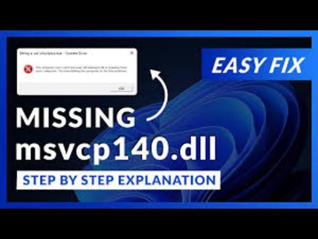 MSVCP140.dll Errors: The Ultimate Guide to Fixing This Common Windows Issue No Tech Skills Required