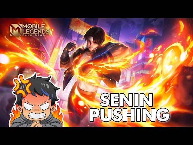 Senin Pushing - Mobile Legend Bang Bang