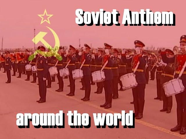 Soviet Anthem | Played by Military Bands Around the World