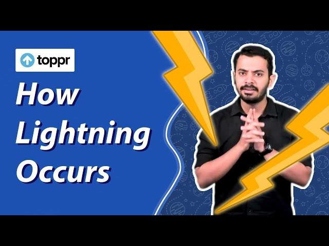 How Lightning Occurs | Toppr