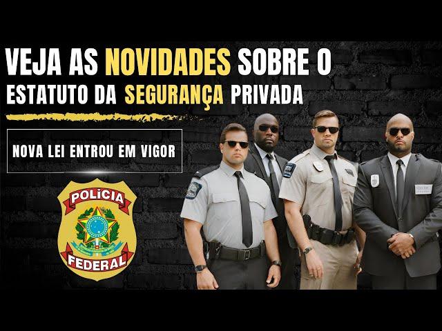 ENTRA EM VIGOR A NOVA LEI DA SEGURANÇA PRIVADA