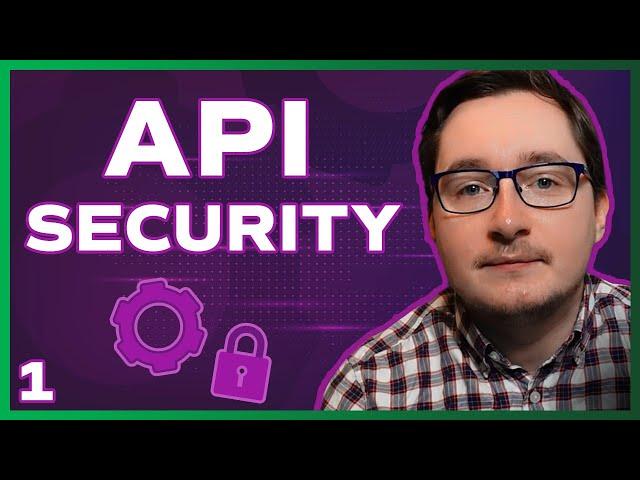 Understanding The Fundamentals of API Security | How APIs are Attacked and How to Secure Them