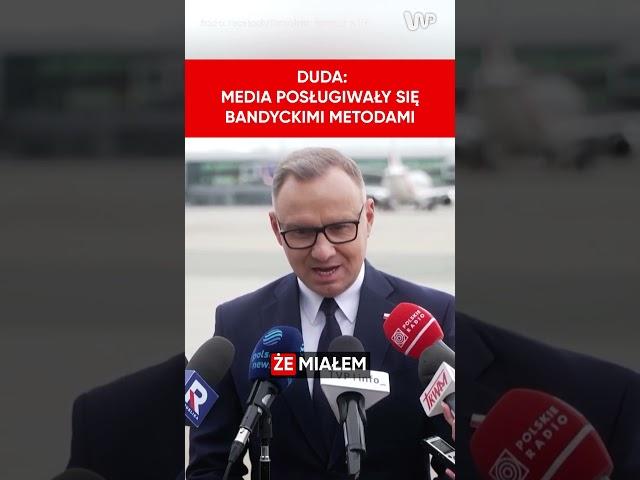 Andrzej Duda: Media posługiwały się bandyckimi metodami