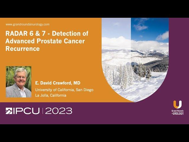 RADAR 6 & 7 – Detection of Advanced Prostate Cancer Recurrence